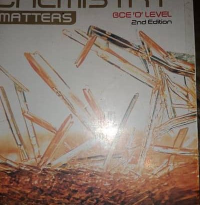 CHEMISTRY MATTERS GEC O LEVEL 2ND EDITION