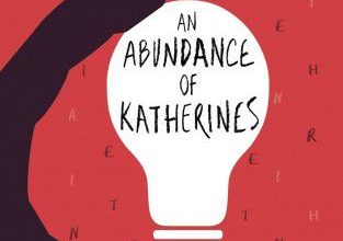 an abundance of Katherines