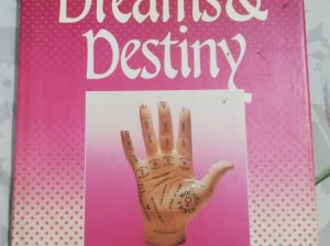 Dreams and Destiny