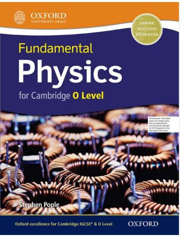 Oxford Fundamental Physics For Cambridge O level.