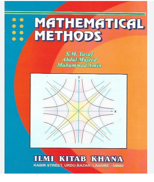 Mathematical Methods Forth Edition by SM Yousuf
